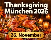 Thanksgiving in M&uuml;nchen 2026: Truthahn-Dinner und Termine am 26. November (&copy;Foto: AI generiert)